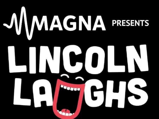 Magna Presents Lincoln Laughs