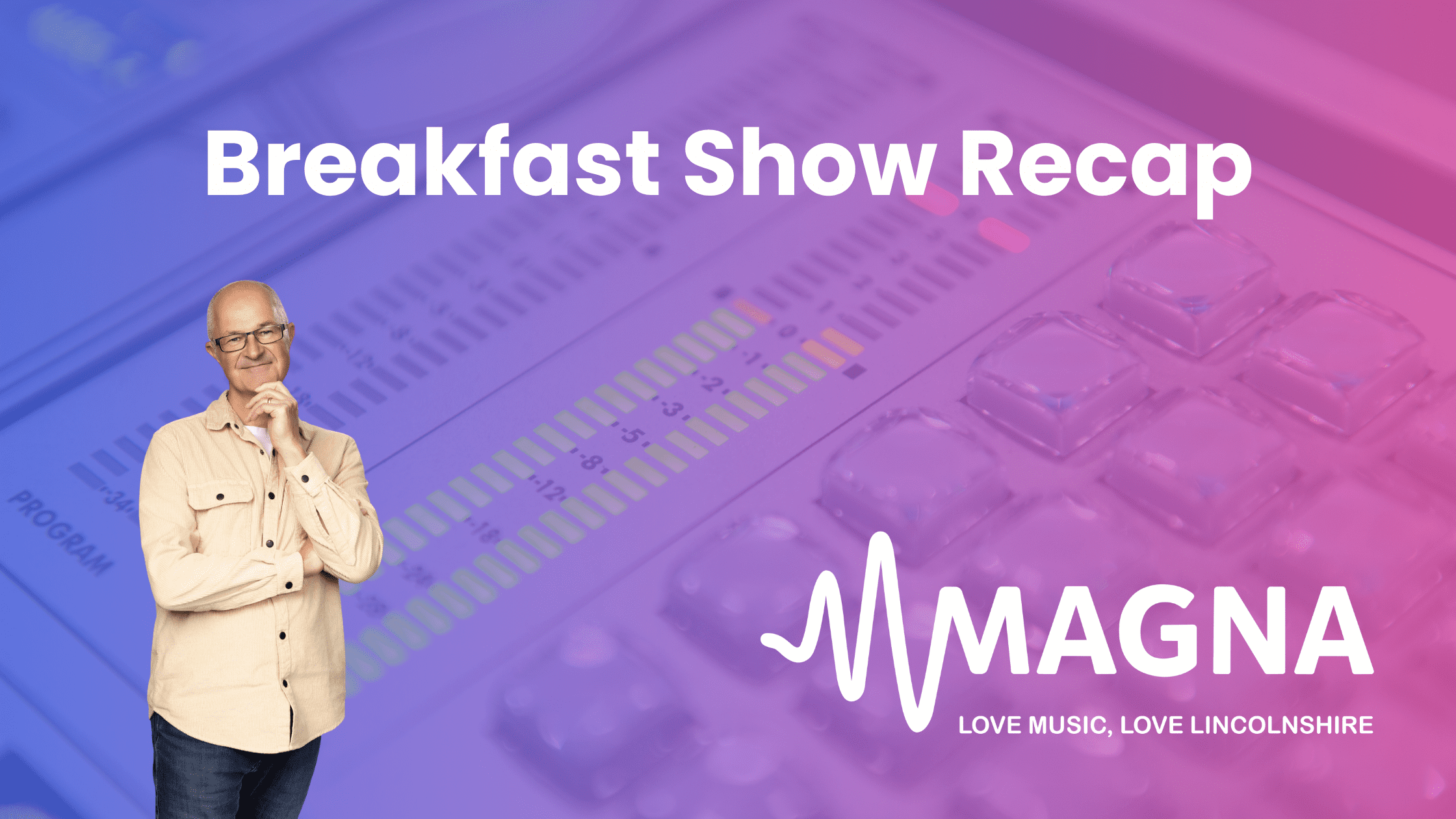 Magna Radio Breakfast Show Recap